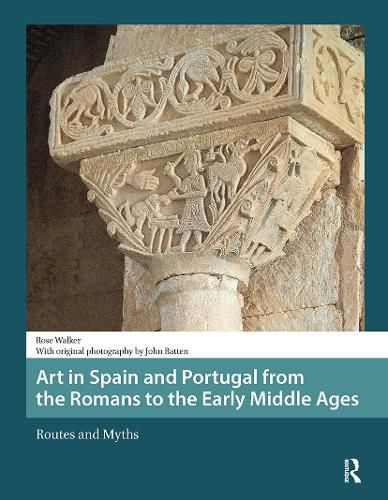 Cover image for Art in Spain and Portugal from the Romans to the Early Middle Ages