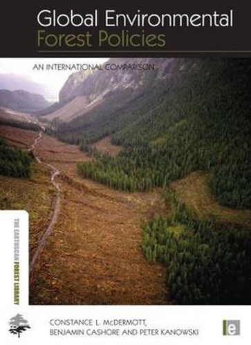 Cover image for Global Environmental Forest Policies: An International Comparison