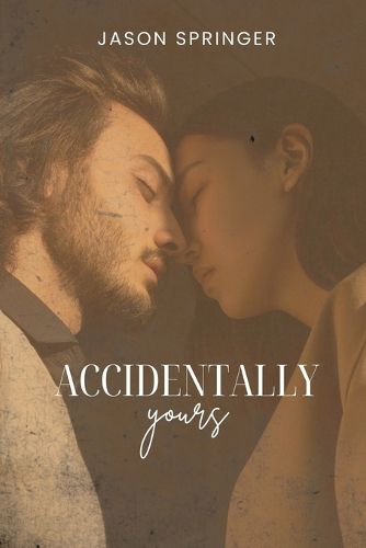 Cover image for Accidentally Yours