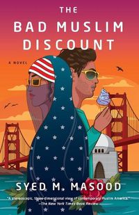 Cover image for The Bad Muslim Discount: A Novel