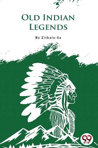 Cover image for Old Indian Legends
