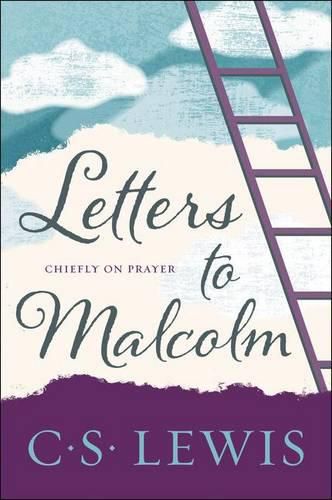 Cover image for Letters to Malcolm, Chiefly on Prayer