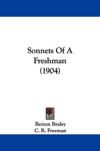 Cover image for Sonnets of a Freshman (1904)