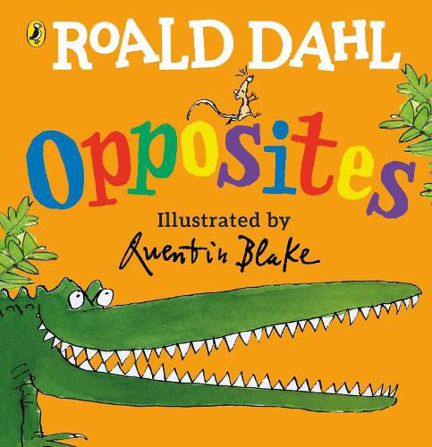 Roald Dahl's Opposites: (Lift-the-Flap)