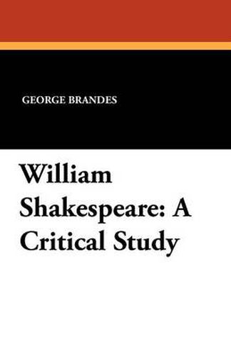 Cover image for William Shakespeare: A Critical Study