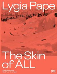 Cover image for Lygia Pape (Bilingual edition): The Skin of ALL