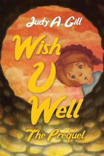 Cover image for Wish U Well: The Prequel