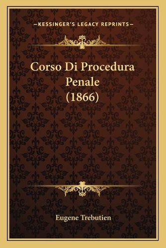 Cover image for Corso Di Procedura Penale (1866)