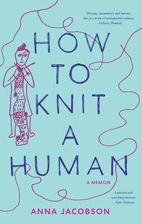 Cover image for How to Knit a Human