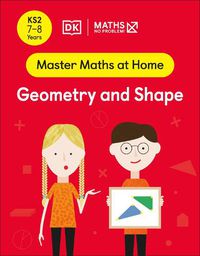 Cover image for Maths - No Problem! Geometry and Shape, Ages 7-8 (Key Stage 2)