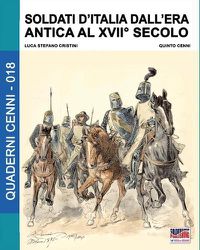 Cover image for Soldati d'Italia dall'era antica al XVII secolo