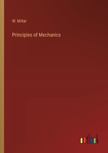 Cover image for Principles of Mechanics