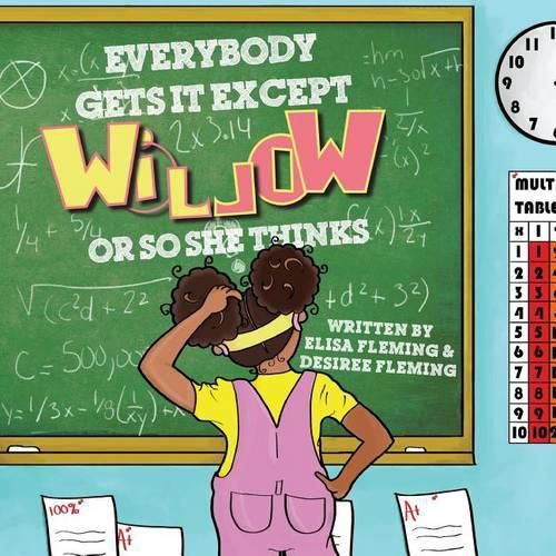 Cover image for Everybody Gets It Except Willow Or So She Thinks