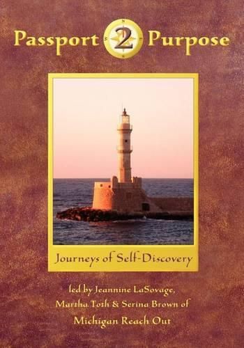 Passport 2 Purpose: Journeys of Self-Discovery