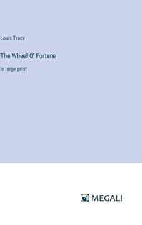 Cover image for The Wheel O' Fortune