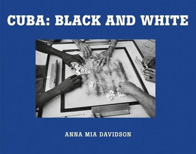 Cover image for Anna Mia Davidson: Cuba: Black and White