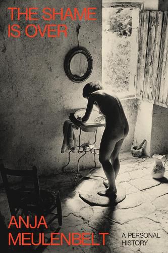 Cover image for The Shame Is Over