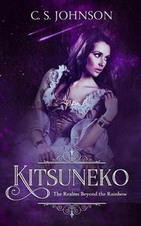 Cover image for Kitsuneko: A Companion Novella to The Realms Beyond the Rainbow