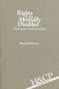 Cover image for Rights of the Mentally Disabled: Statements and Standards