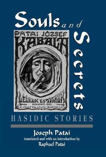 Cover image for Souls and Secrets: Hasidic Stories