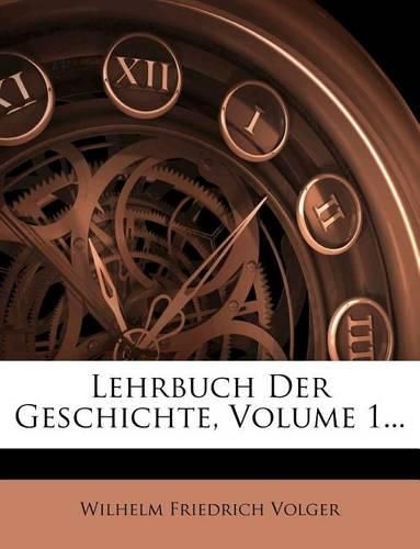 Cover image for Lehrbuch Der Geschichte, Volume 1...