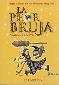 Cover image for La Peor Bruja Ataca de Nuevo