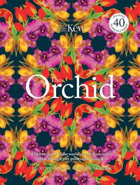 Cover image for The Orchid: Royal Botanic Gardens, Kew