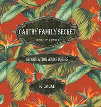 Cover image for Carthy Family Secret Book 1 of 4 Part 2