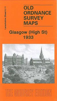 Cover image for Glasgow (High St) 1933: Lanarkshire Sheet 6.11