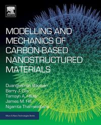 Cover image for Modelling and Mechanics of Carbon-based Nanostructured Materials