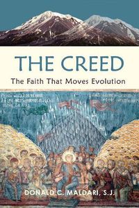 Cover image for The Creed: The Faith That Moves Evolution