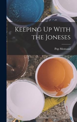 Cover image for Keeping Up With the Joneses