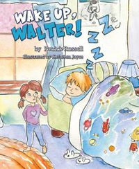 Cover image for Wake Up, Walter