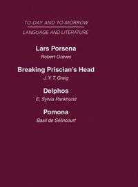 Cover image for Today and Tomorrow Volume 20 Language and Literature: Lars Porsena or the Future of Swearing   Breaking Priscian's Head or English as She Will be Spoke and Wrote  Delphos: The Future of International Language  Pomona or the Future of English