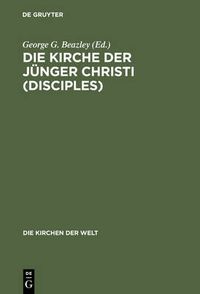 Cover image for Die Kirche der Junger Christi (Disciples)