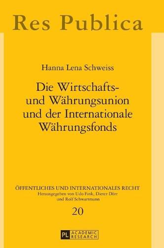 Cover image for Die Wirtschafts- Und Waehrungsunion Und Der Internationale Waehrungsfonds