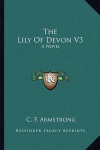 Cover image for The Lily of Devon V3