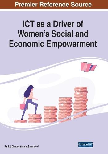 Cover image for ICT as a Driver of Women's Social and Economic Empowerment