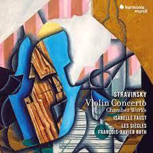 Stravinsky: Violin Concerto, Pastorale, Concertino & Other Pieces