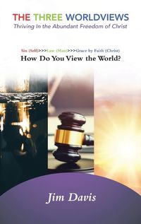 Cover image for The Three Worldviews
