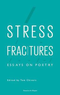 Cover image for Stress Fractures: Essays on Poetry