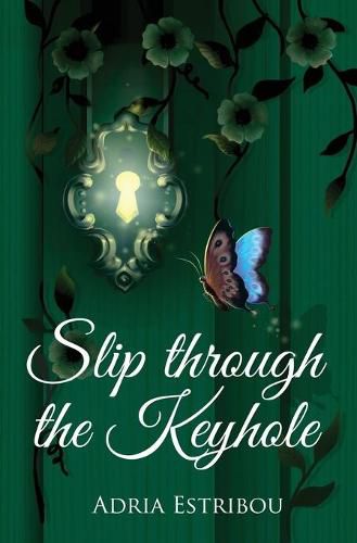 Cover image for Slip through the Keyhole