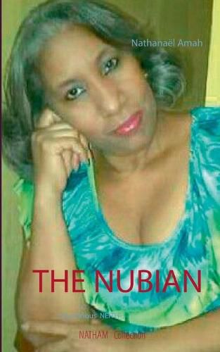 Cover image for The nubian: (Mysterious Neith)