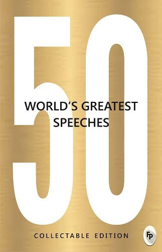 Cover image for 50 World's Greatest Speeches