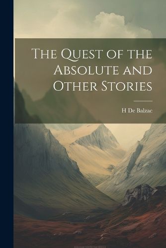 The Quest of the Absolute and Other Stories