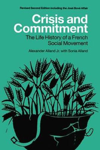 Cover image for Crisis and Commitment: the Life History of a French Social Movement