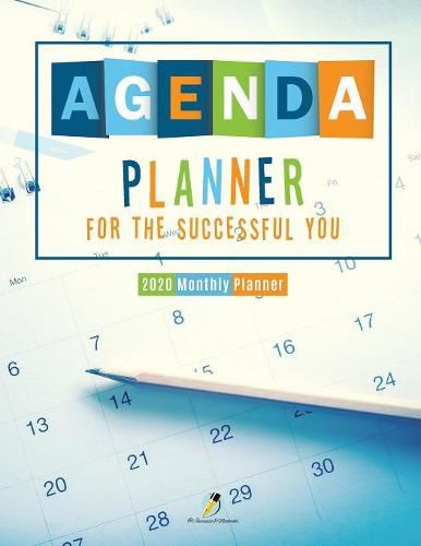 Cover image for Agenda Planner for the Successful You: 2020 Monthly Planner