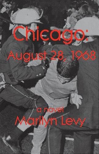 Cover image for Chicago: August 28, 1968