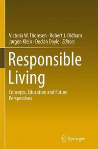 Cover image for Responsible Living: Concepts, Education and Future Perspectives