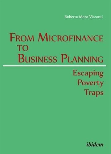 Cover image for From Microfinance to Business Planning - Escaping Poverty Traps